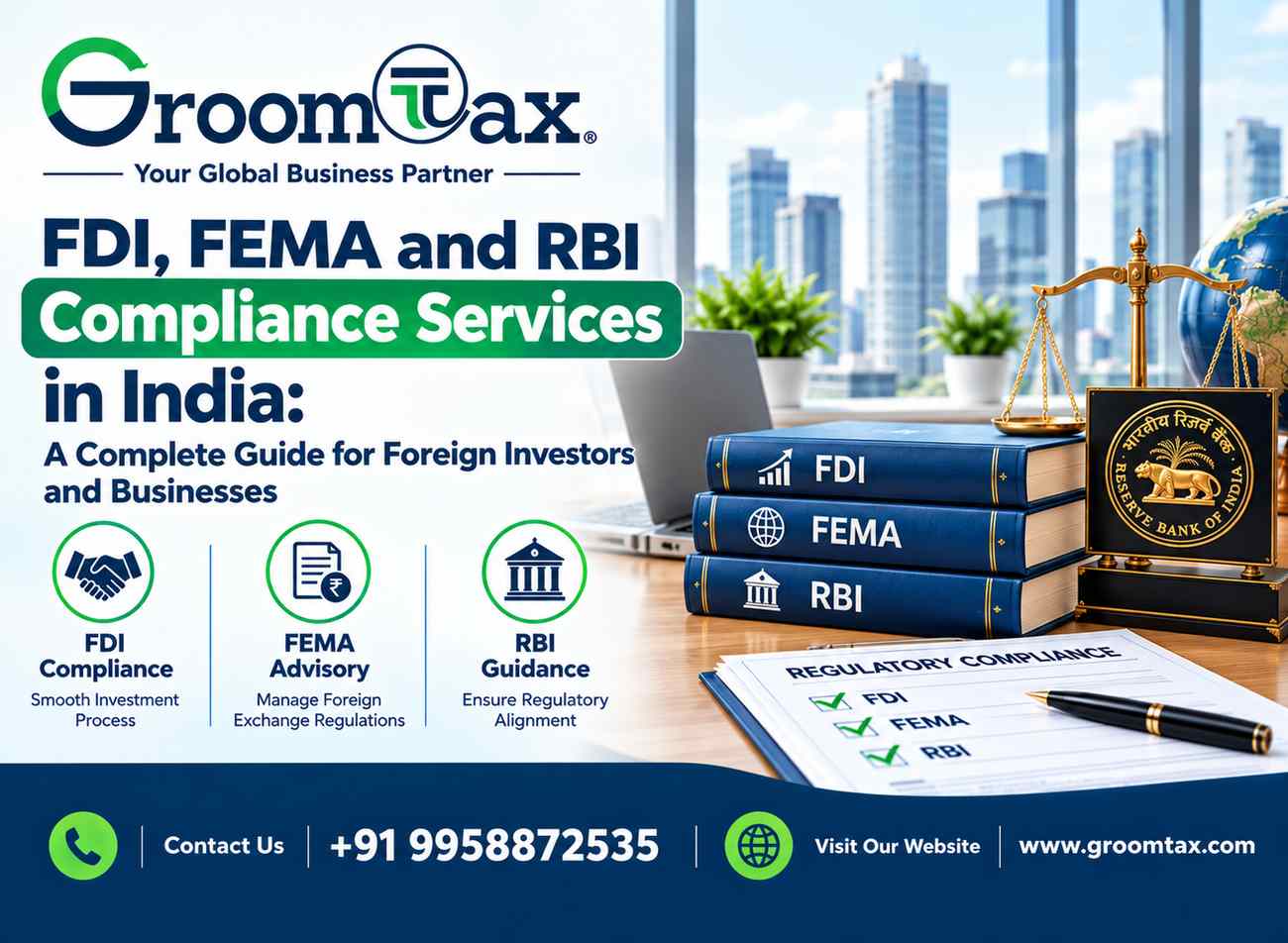 FDI, FEMA and RBI Compliance Services in India: A Complete Guide for Foreign Investors and Businesses