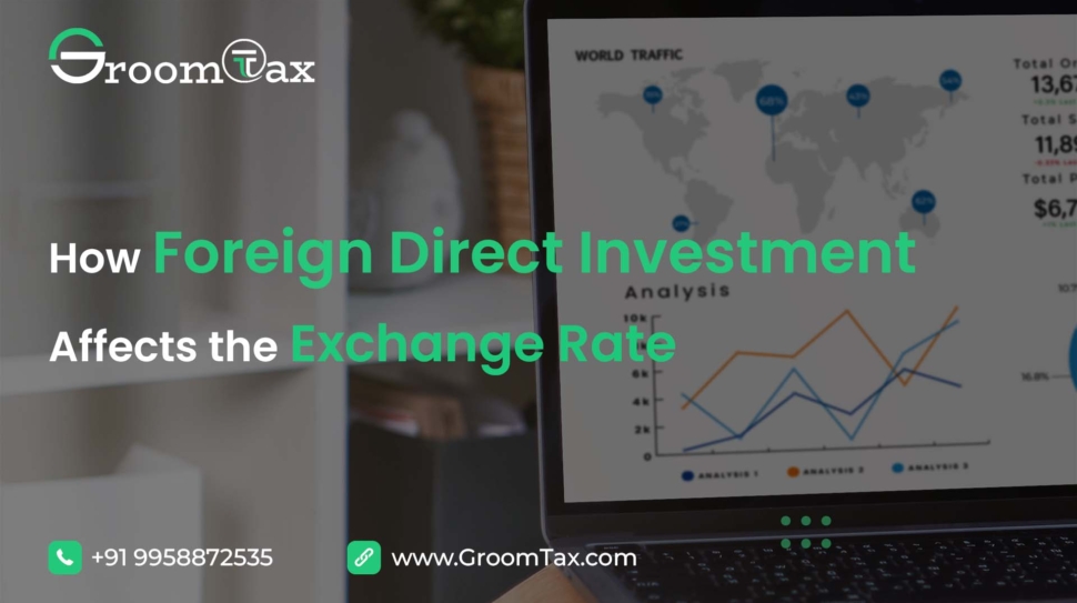 How Foreign Direct Investment Affect The Exchange Rate - GroomTax