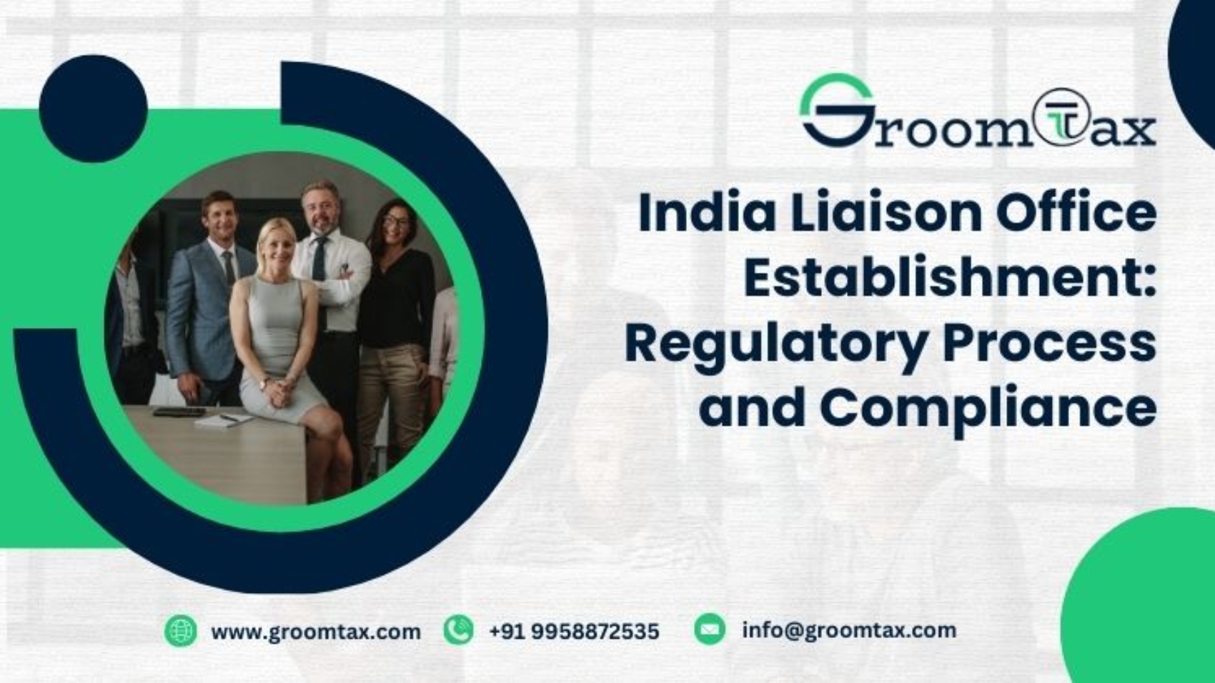 India Liaison Office Establishment Regulatory Process and Compliance