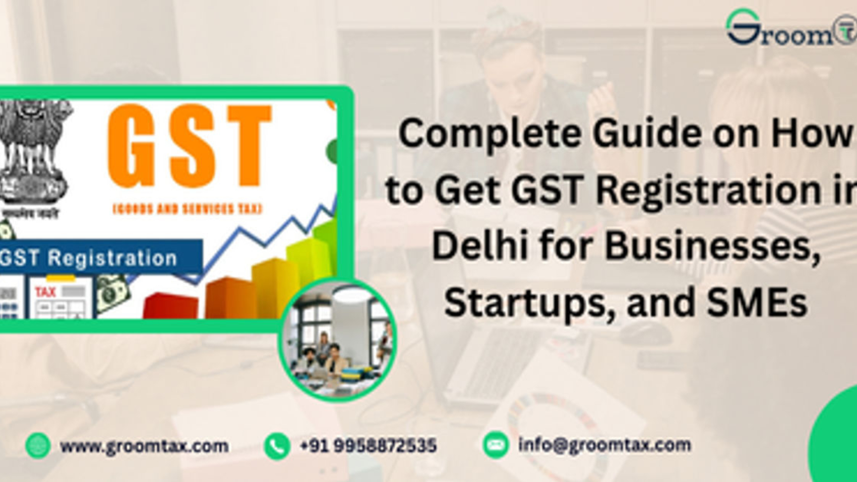 GST Registration in Delhi – Chartered Accountant Assistance